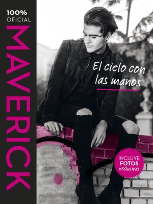 cover image of Maverick. El cielo con las manos